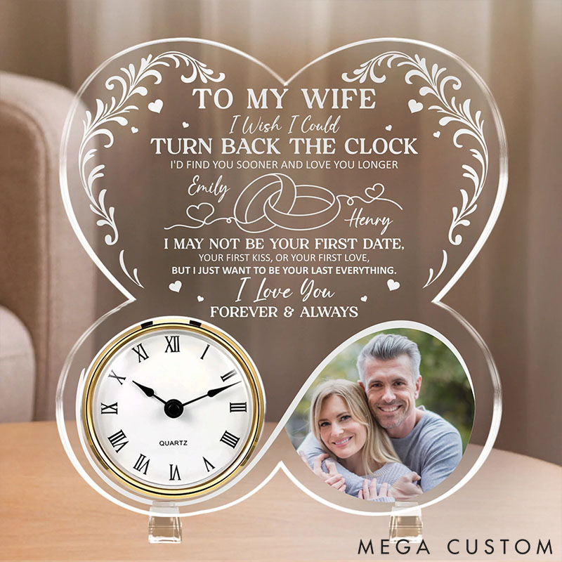 Personalized Couple I Wish I Could Turn Back The Clock Acrylic Desk Clock Couple Photo Desk Clock Anniversary Gift Valentines Day Gift for Him Her
