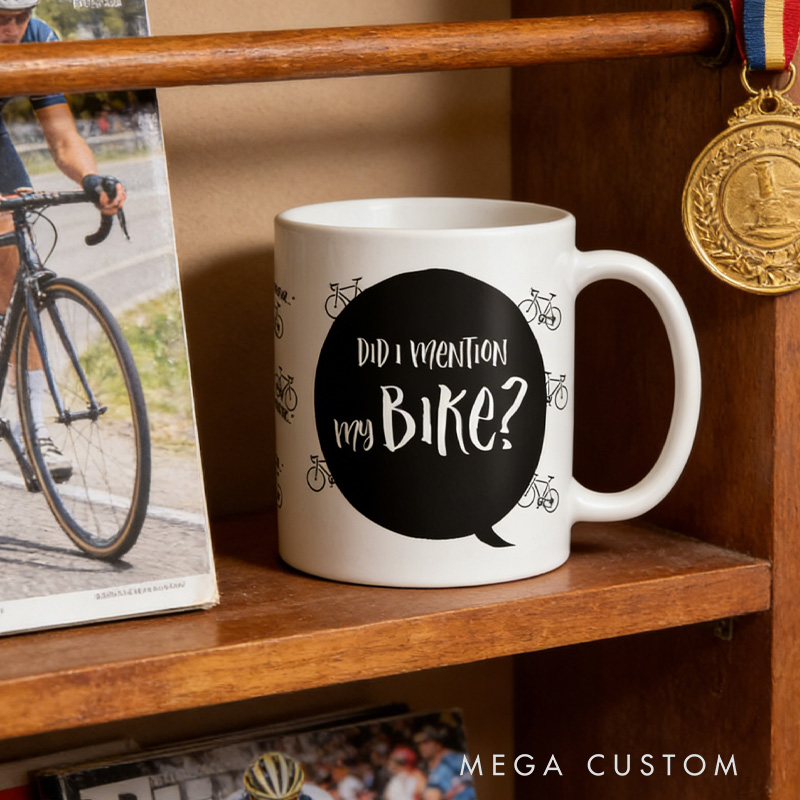 Personalized Humorous Bicycle Enthusiast Mug Unique Birthday for Cyclists Riding Lovers