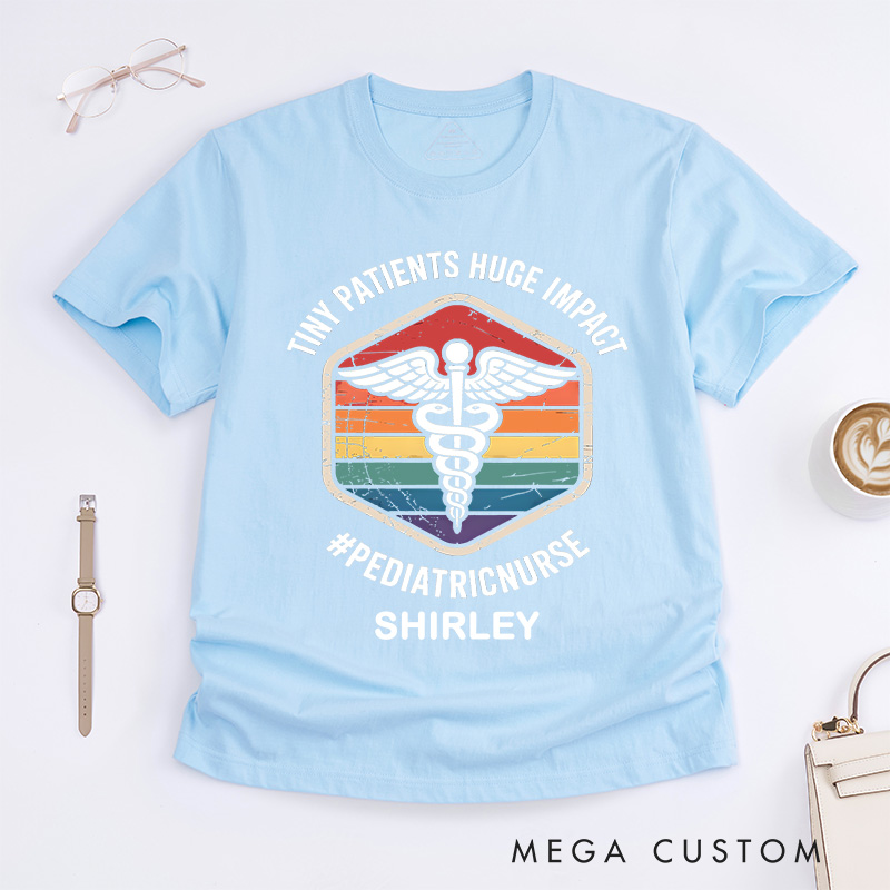 Personalized Nurse T-Shirts Tiny Patients Huge Impact Pediatric Nurse Fashion Design T-Shirts