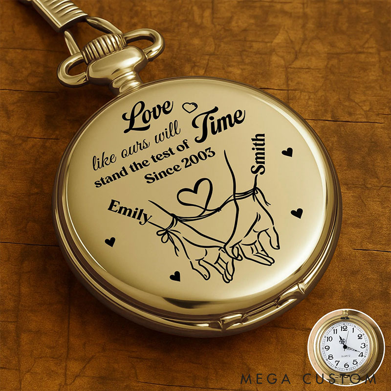 Personalized Love Like Ours Will Stand The Test Of Time Pocket Watch with Name Year Pocket Watch Anniversary Gift for Husband Valentines Gift for Boyfriend