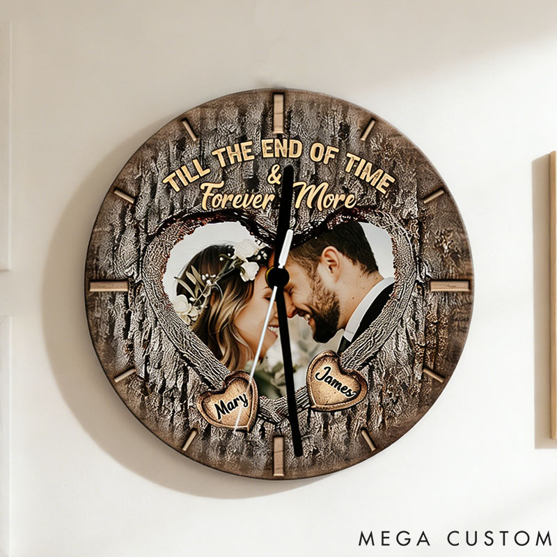 Personalized Couple Photo Till The End Of Time and Forever More Wall Clock Custom Imitation Wood 3D Effect Pattern Wall Clock Valentine's Day Gift