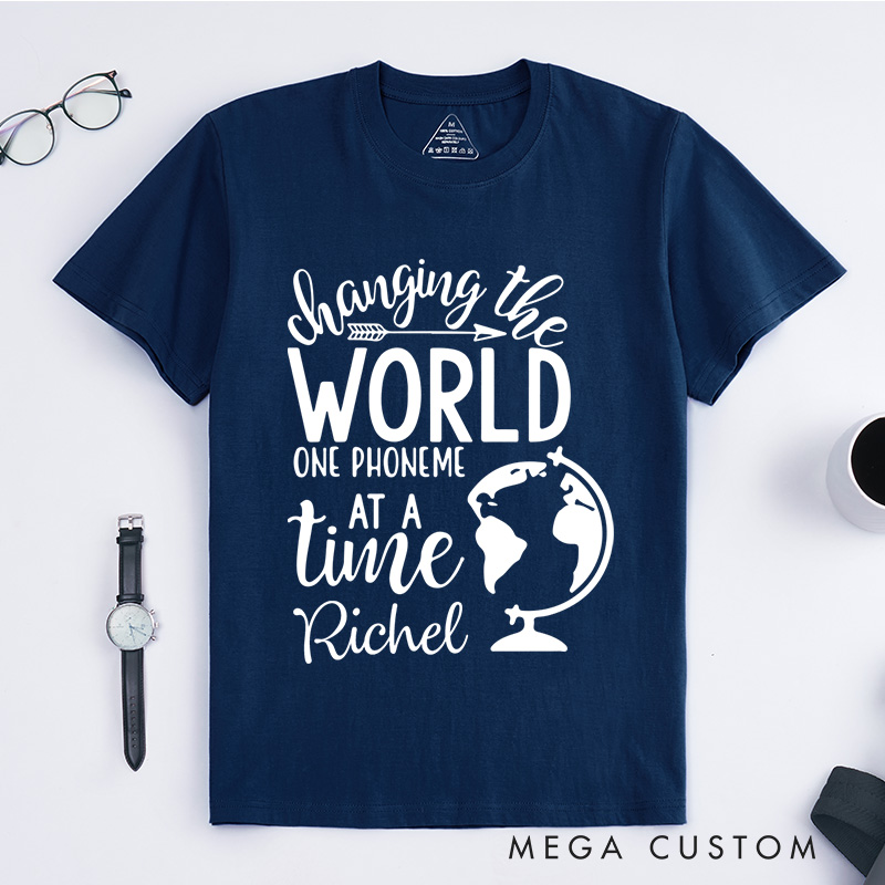 Personalized Changing the World One Phoneme at a Time T-Shirt Dyslexia Gift