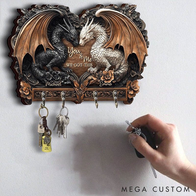 Personalized Dragon Couple You and Me We Got This Wooden Key Holder Custom Graphic 3D Printed Effect Key Hanger Anniversary Valentines Day Gift