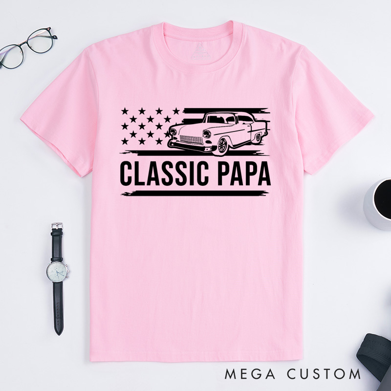 Personalized Grandpa T-Shirt for Fathers Day Gift Classic Papa Shirt I'm a Classic Funny Birthday Shirts Grandfather Gift Birthday Gift Classic Car