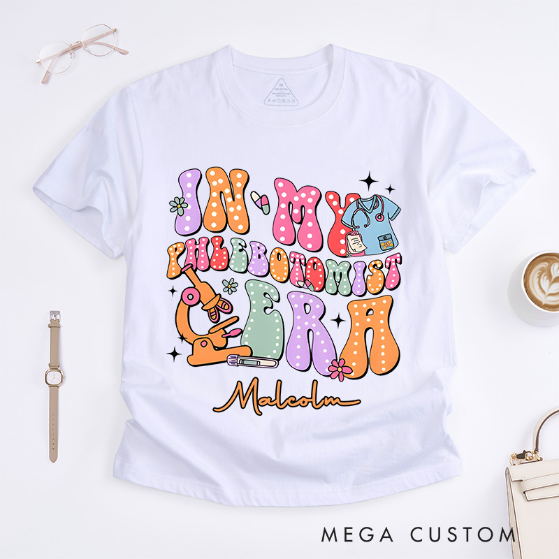 Personalized Nurse T-Shirts In My Phlebotomist Era Colorful Care Fashion Design T-Shirts