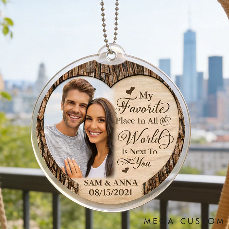 Personalized Couple Photo Ornament My Favorite Place in the World Is Next to You Couple Home Decor Valentine's Gift