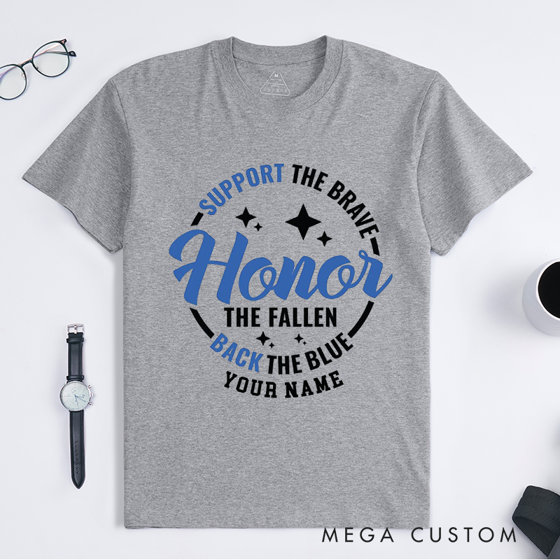 Personalized Honor and Support Police Tribute Design Gift for Police Officer T-Shirt