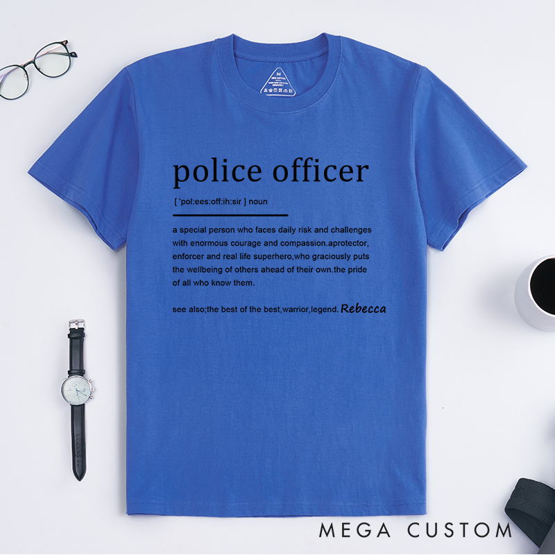 Personalized Police Officer Definition Tribute Design Gift for Police Officer T-Shirt