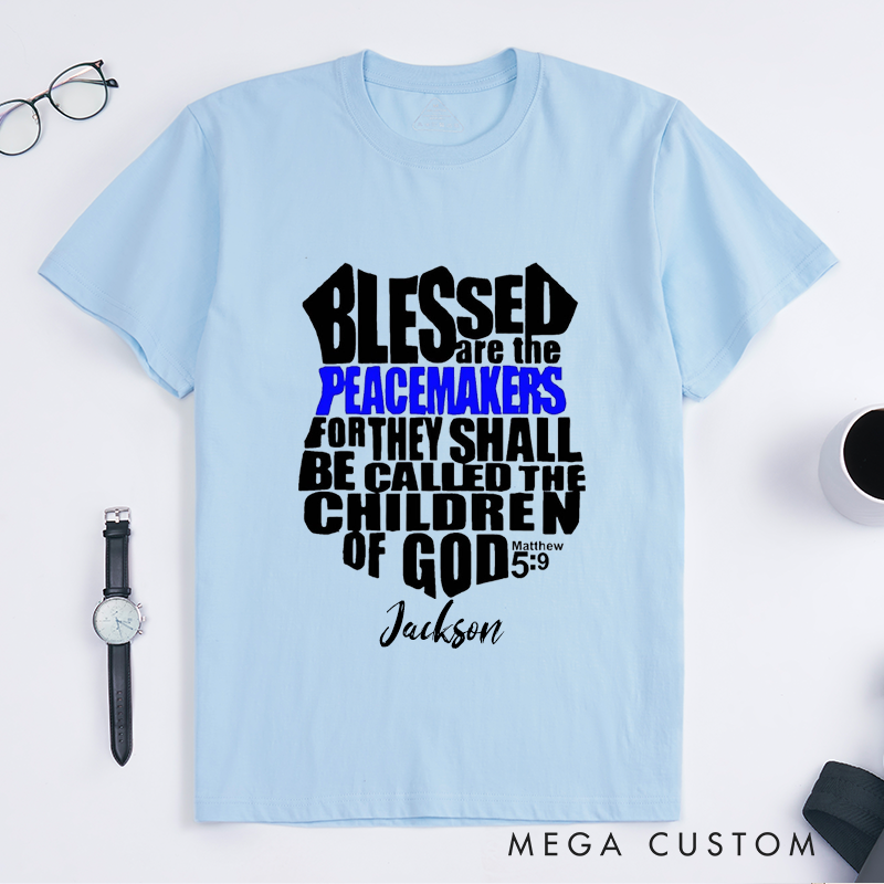 Personalized Blessed Are the Peacemakers Design Gift for Police Officer T-Shirt