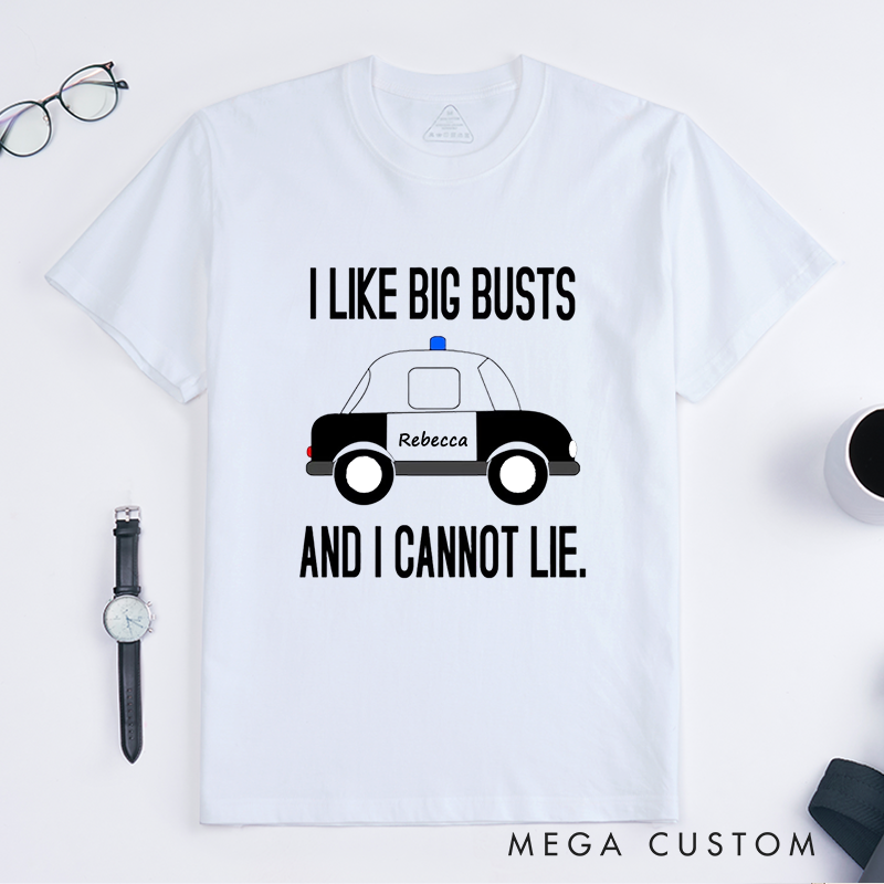 Personalized Police I Like Big Busts Funny Police Humor Cartoon Design Gift for Police Officer T-Shirt