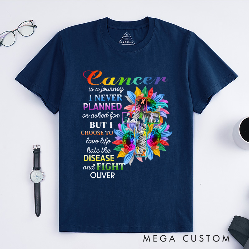 Personalized Cancer Is A Journey Cancer Awareness T-Shirt Cancer Survivor Gift