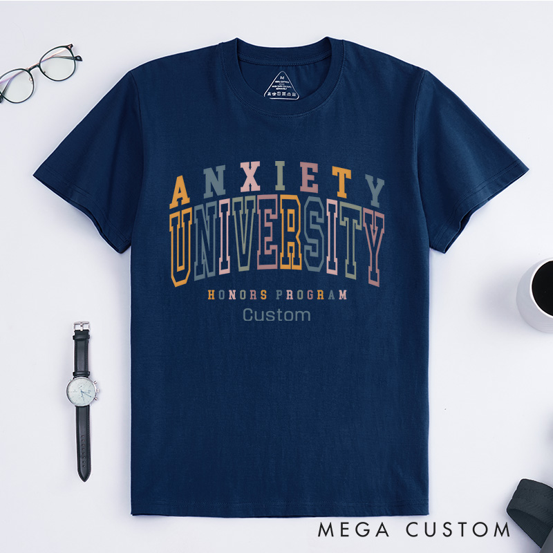 Personalized Anxiety University Honors Program Mental Health Awareness T-shirt