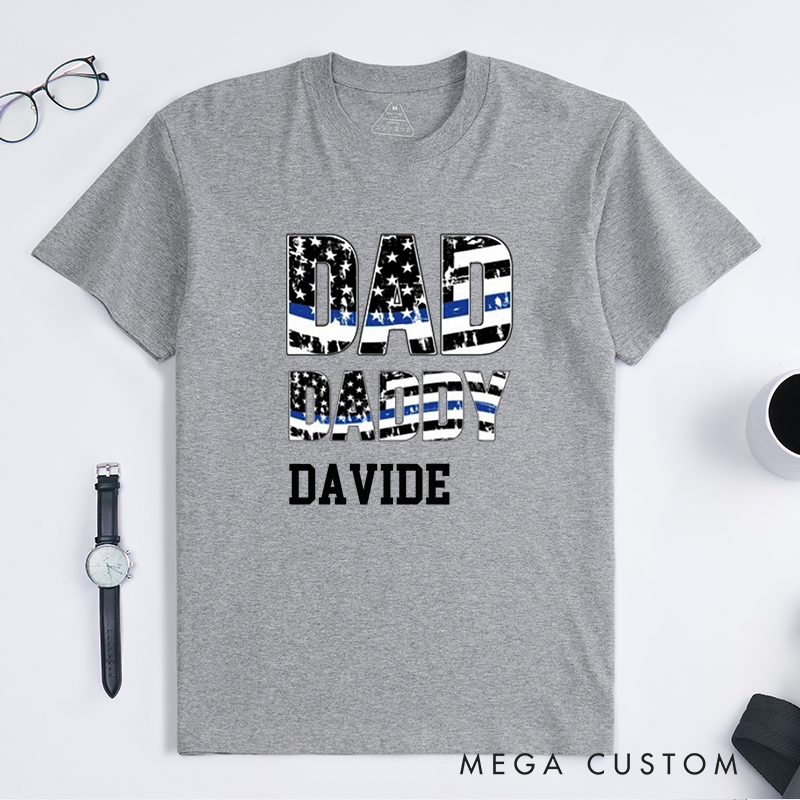 Personalized Police Dad Daddy Thin Blue Line Custom Design Gift for Police Officer T-Shirt