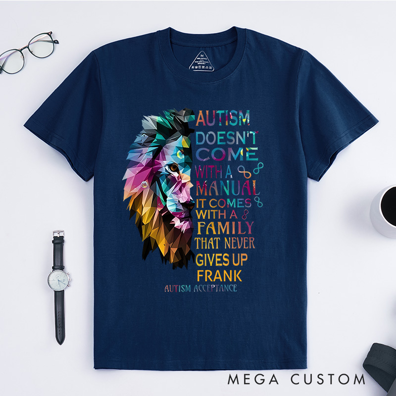 Personalized Autism Doesn T Come with a Manual Lion T-Shirt  Autism Awareness Gift
