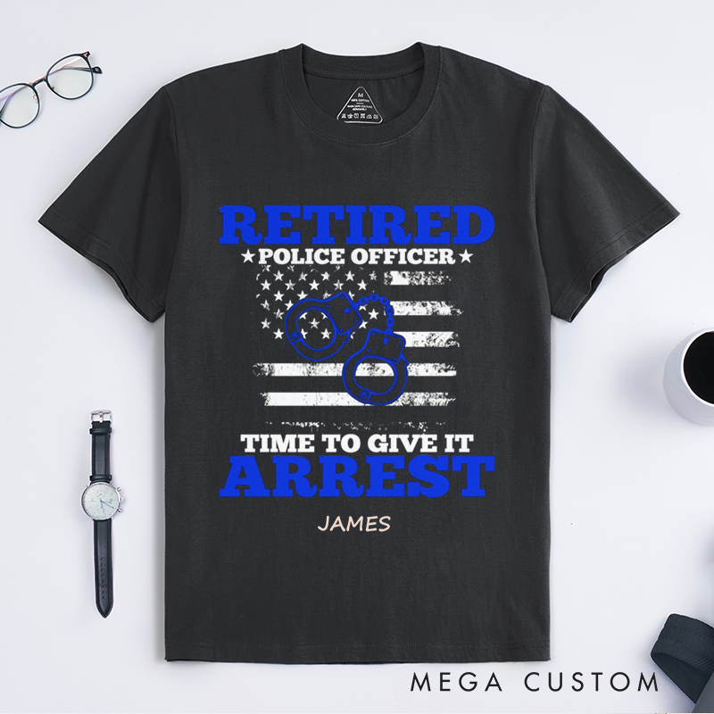 Personalized Retired Police Officer T-Shirt with Patriotic and Humorous Elements Design Gift for Police Officer T-Shirt