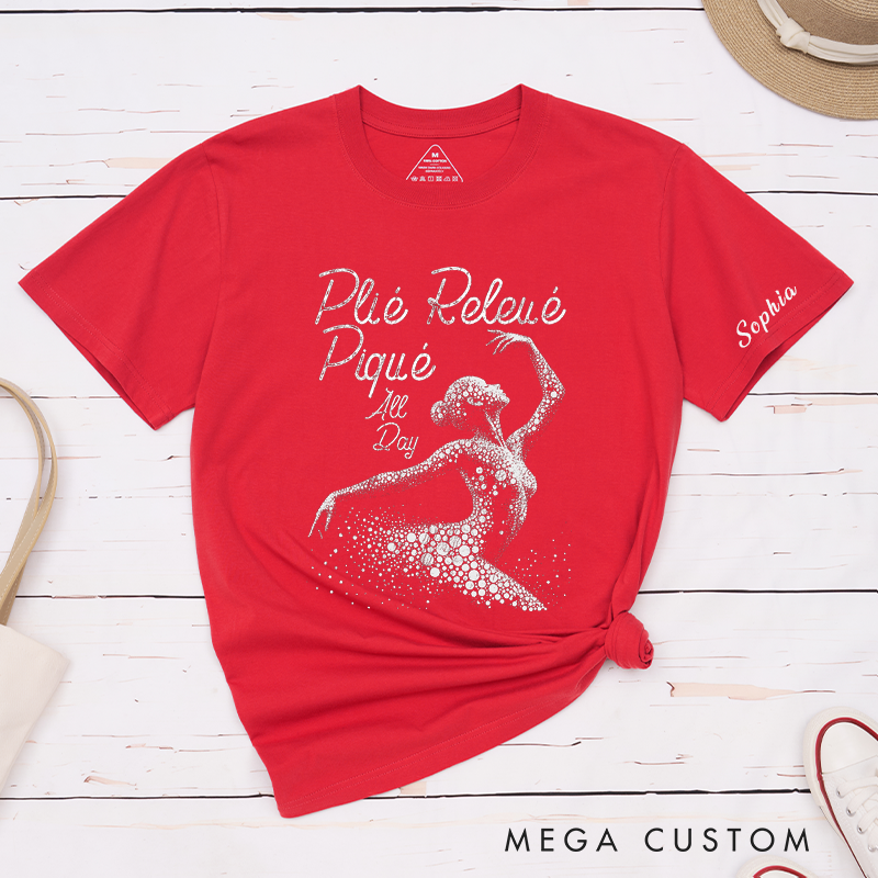 Personalized Ballet Dancer Classic T-Shirt Classic Custom Gifts for Dance Lovers Unique Plie Releve Pique All Day Shirt Perfect for Ballet Enthusiasts