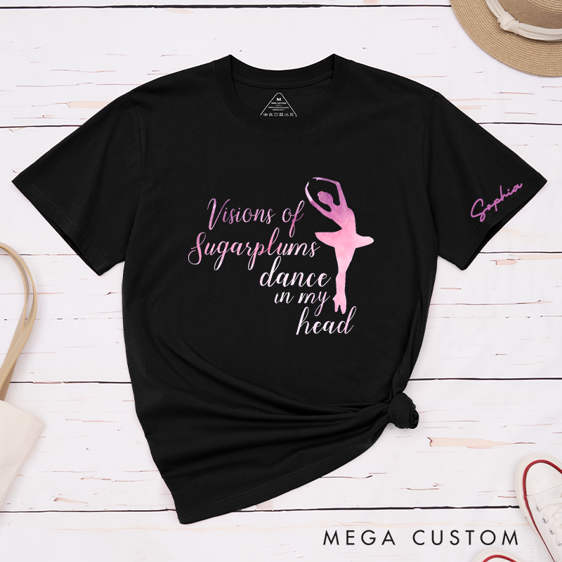 Personalized Sugarplum Ballet Dancer T-Shirt Classic Custom Name Dance Gift for Unique Holiday Christmas Dream Pajama Shirt