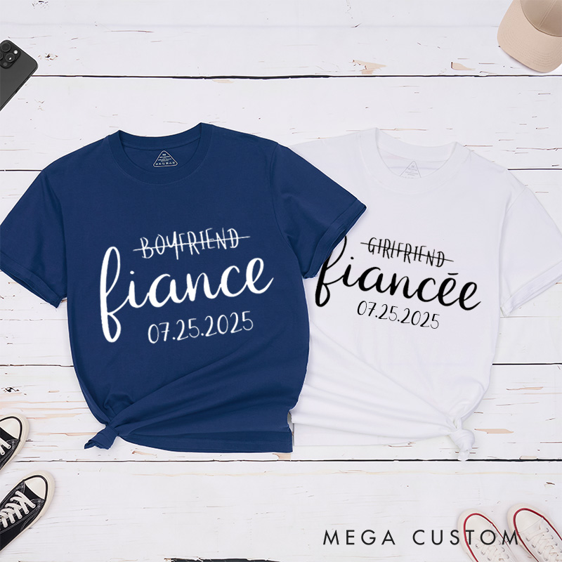 Personalized Playful Girlfriend to Fiancée and Boyfriend to Fiancé with Date Engagement Couple Classic T-Shirt
