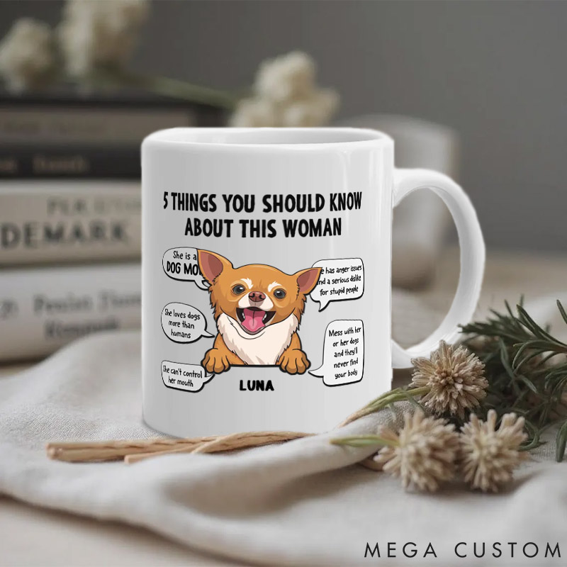 Personalized Dog Lover Five Things You Should Know about Her Mugs