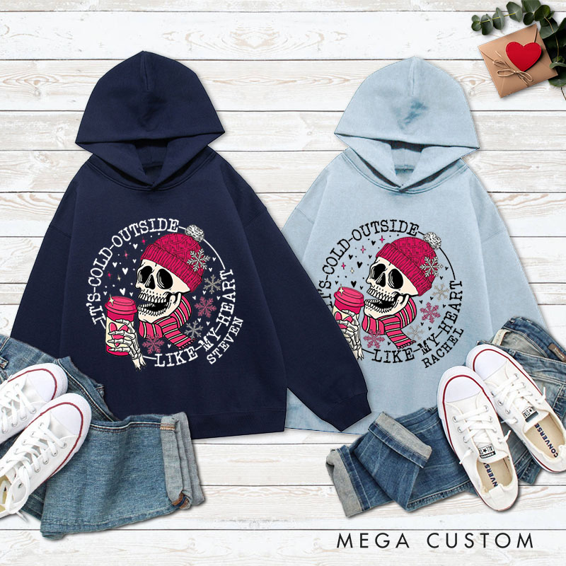 Personalized Couple It's Cold Outside Like My Heart Skeleton Skull Sweatshirt Valentine's Day Sweatshirt