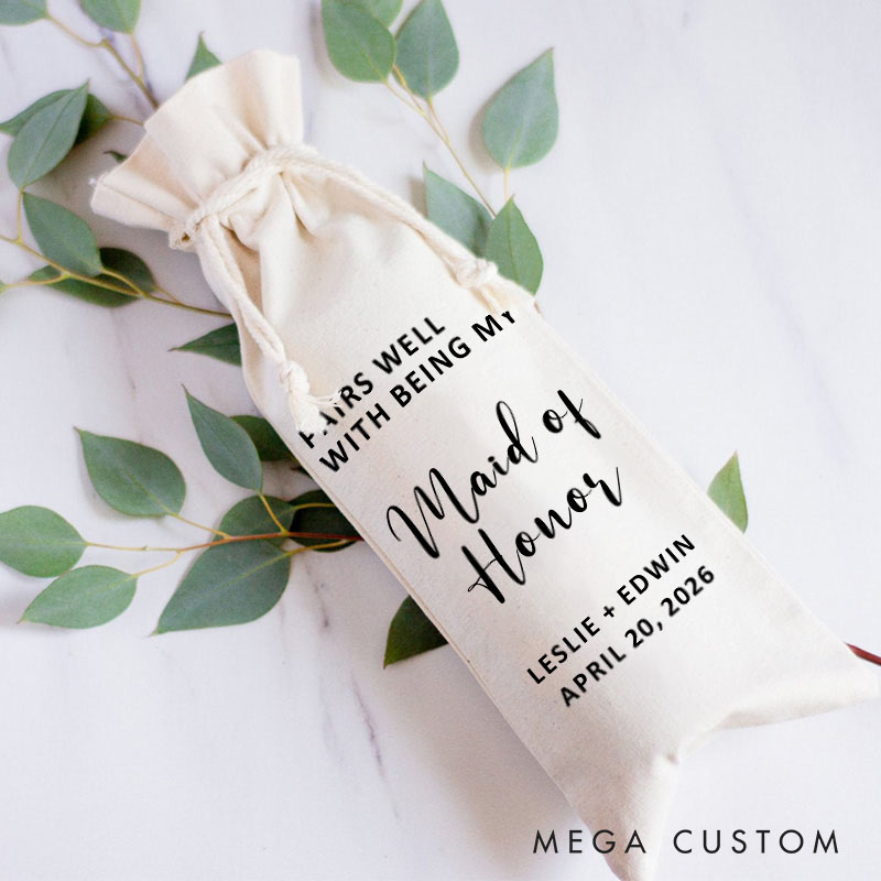 Personalized Pairs Well With Being My Maid of Honor Wine Bag Matron of Honor Wine Bottle Bags