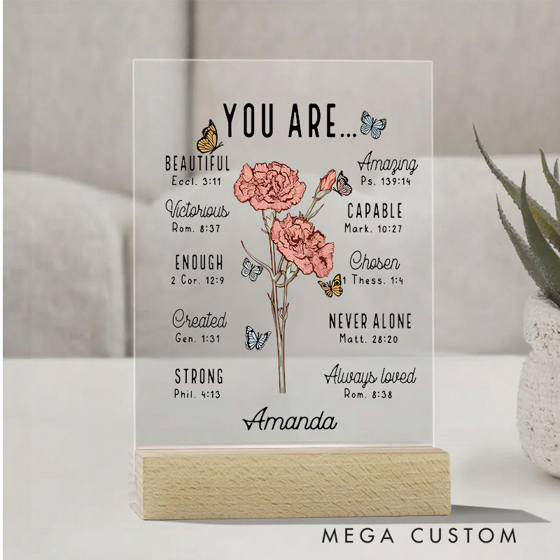 Personalized You Are Bible Verse Birth Flower Acrylic Sign with Name and Wooden Base Home Decor Birthday Gift for Women Christians