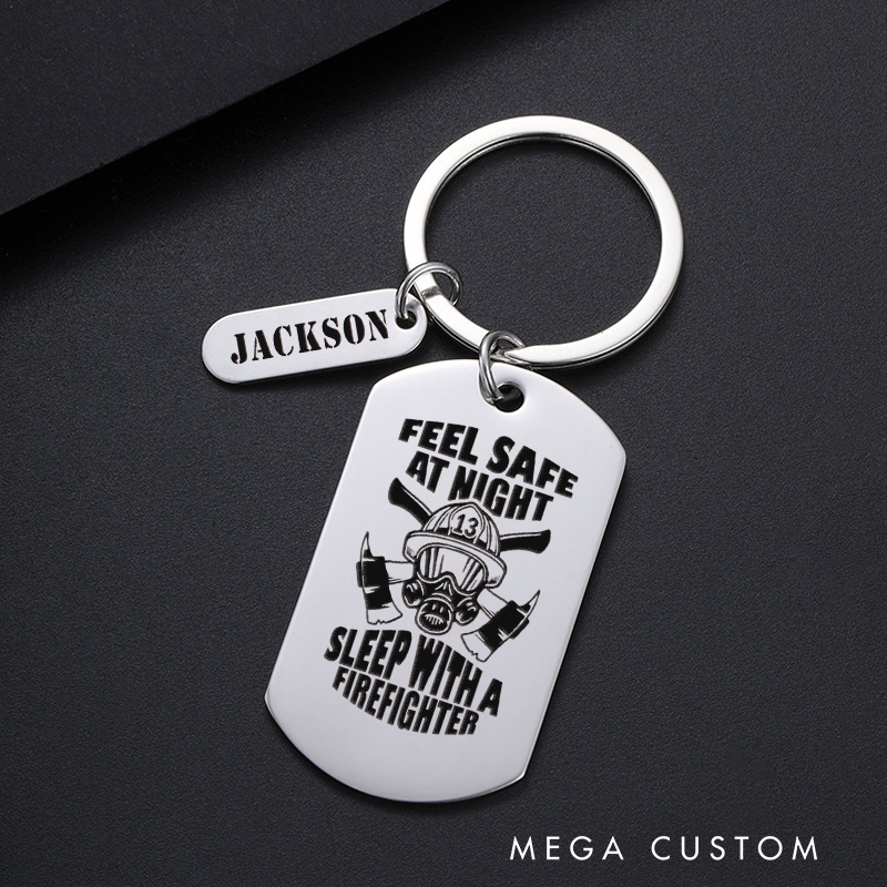 Personalized Fireman Keychain Engraved Metal Design Featuring Feel Safe at Night, Sleep with a Firefighter with Firefighter Helmet and Axes Graphic Fun and Playful Gift