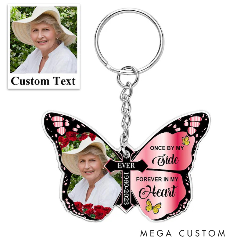 Personalized Photo Memorial Keychain Butterfly Keychain Once By My Side Forever in My Heart Cross Keychain Memorial Gift for Loss of Loved One 