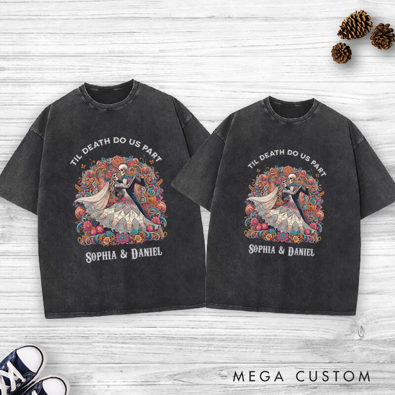 Personalized Til Death Do Us Part Dancing Skeleton Matching Wedding Couple Washed T-Shirt