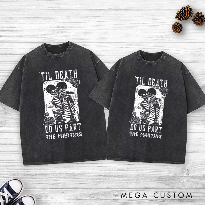 Personalized Til Death Do Us Part Hugging Skeleton Matching Wedding Couple Washed T-Shirt