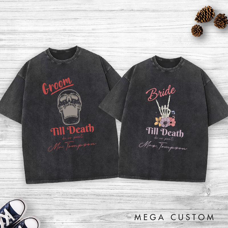 Personalized Vintage Til Death Do Us Part Skeleton Bride and Groom Matching Wedding Couple Washed T-Shirt