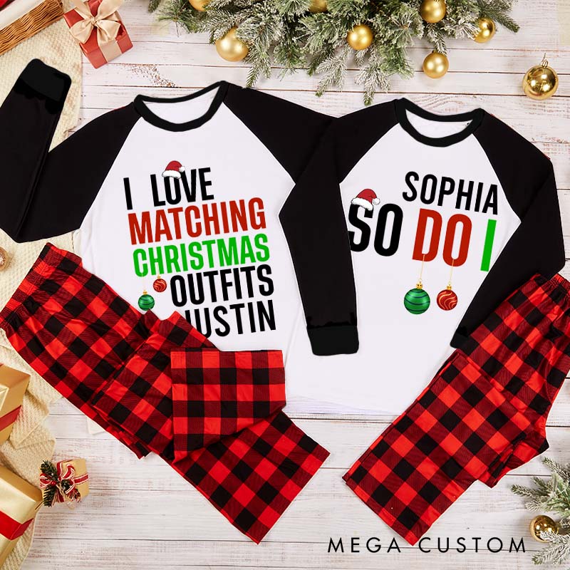 Personalized Couple I Love Matching Christmas Outfits So Do I Xmas Pajamas Christmas Matching Pjs for Husband Wife Boyfriend Girlfriend