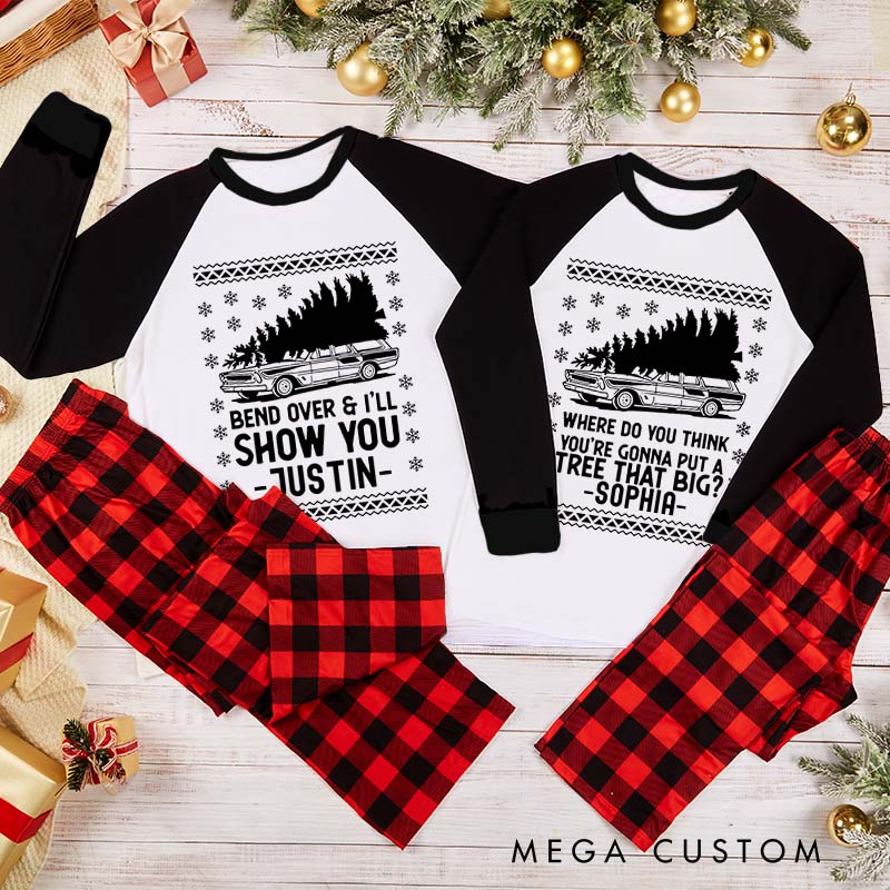 Personalized Couple Bend Over and I’ll Show You Matching Pajamas Where Do You Think You’re Gonna Put a Tree That Big Christmas Pjs for Husband Wife