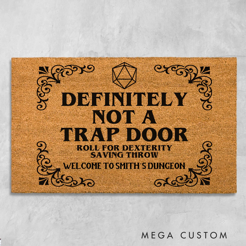 Personalized Not a Trap Door Doormat Funny D&D Welcome Mat RPG Gamer Enthusiasts Gift for Nerd Geek