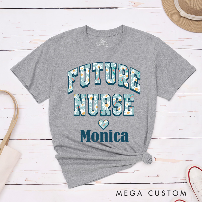 Personalized Nurse T-Shirts Future Nurse Fashion Design T-Shirts