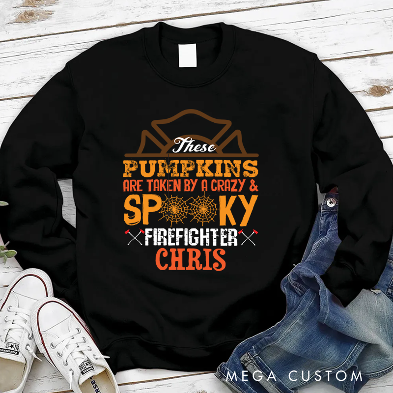 Personalized Halloween Sweatshirt Crazy and Spooky Firefighter Theme Fun Gift for Firefighter