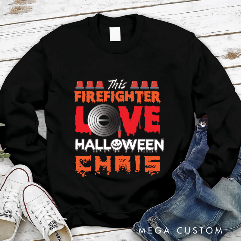 Personalized Halloween Sweatshirt This Firefighter Loves Halloween Theme Gift for Firefighter