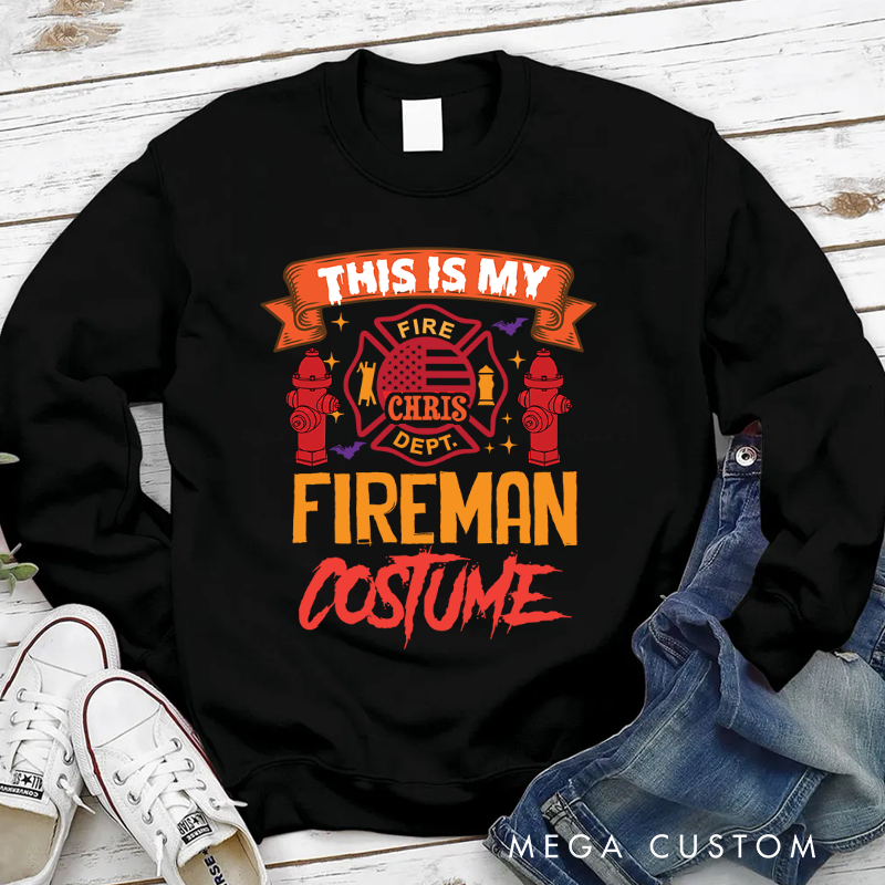 Personalized Fireman Halloween Sweatshirt This Is My Fireman Costume Theme Gift for Firefighter