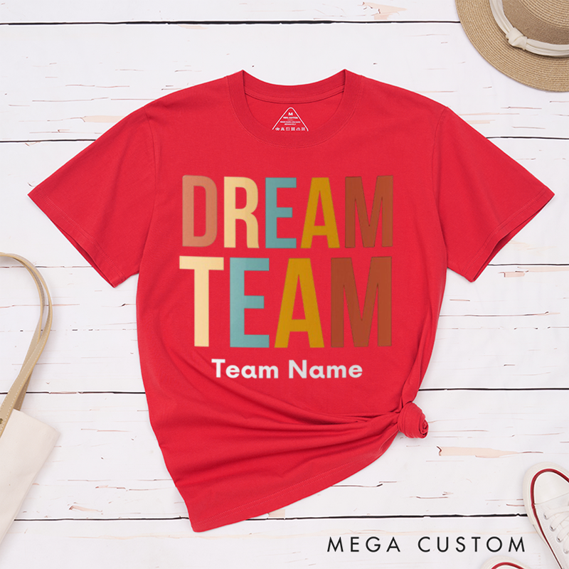 Personalized Dream Team Retro Color Design T-Shirt for Coworkers Team Appreciation Gifts