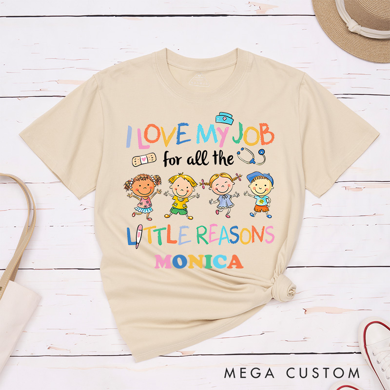 Personalized Nurse T-Shirts I Love My Job for Little Reasons Big Joy Fashion Design T-Shirts