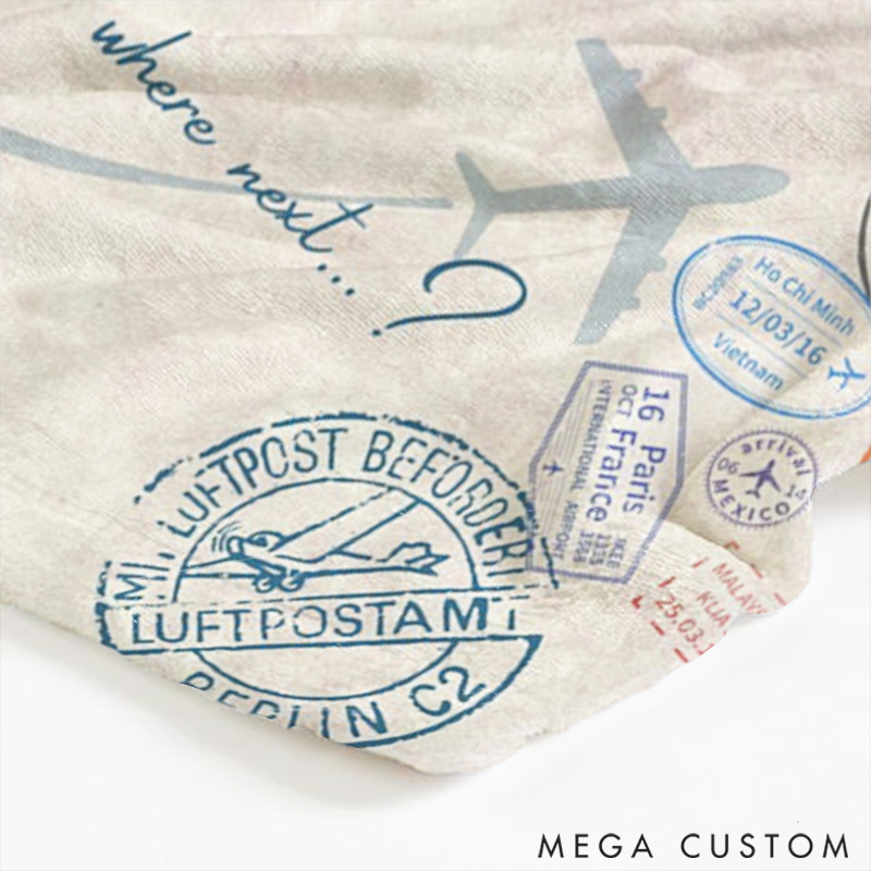 Personalized Travel Stamp Blanket Gift for Travel Lovers Where Next with Custom Location