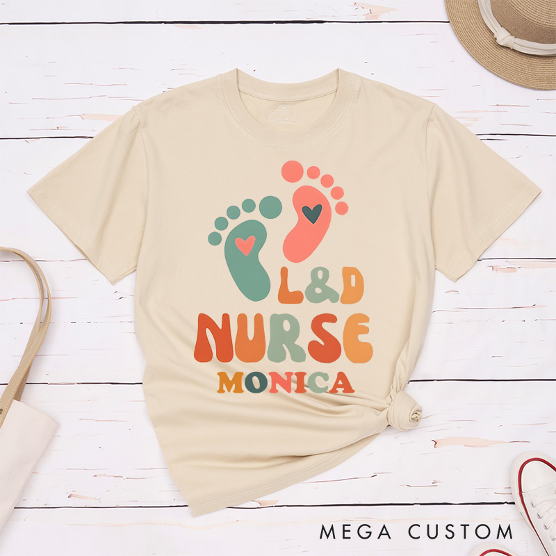 Personalized Nurse T-Shirts L&D Nurse Caring for Tiny Feet Fashion Design T-Shirts