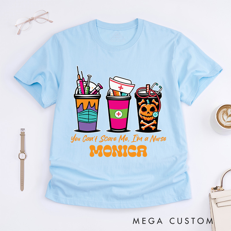 Personalized Nurse T-Shirts You Can’t Scare Me I’m a Nurse Design T-Shirts Nurse Halloween Gifts