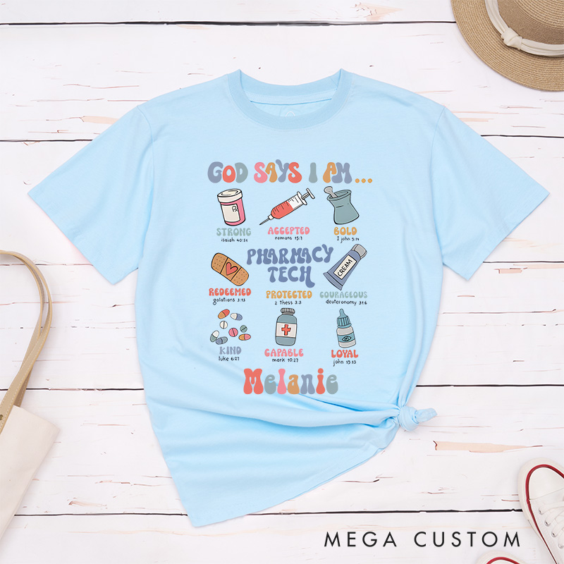Personalized Nurse T-Shirts God Says I Am Pharmacy Tech with Purpose Fashion Design T-Shirts