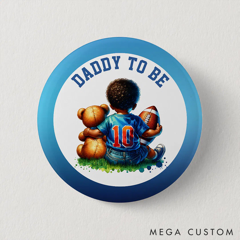 Personalized American Football Daddy-To-Be Button Pin with Custom Number
