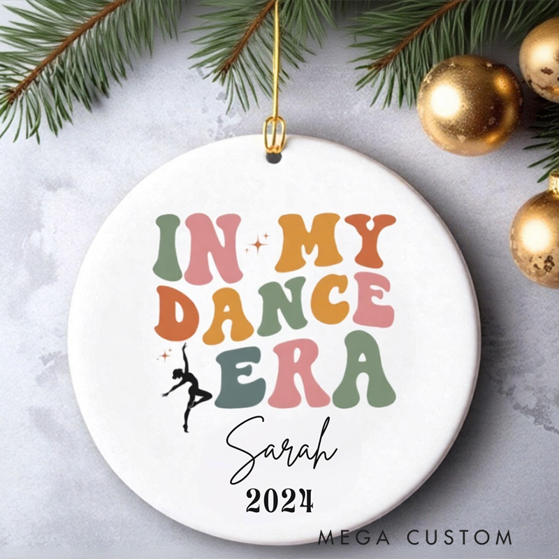 Personalized Dancer Ornament in My Dance Era Custom Name Ballet Gift for Dancer Dance Christmas Ornament Ballet Dancer Ornament