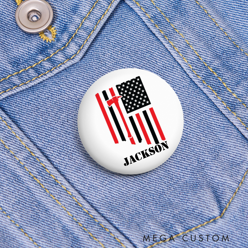 Personalized Firefighter Button Pin with American Flag and Axe Design Firefighter Appreciation Gift