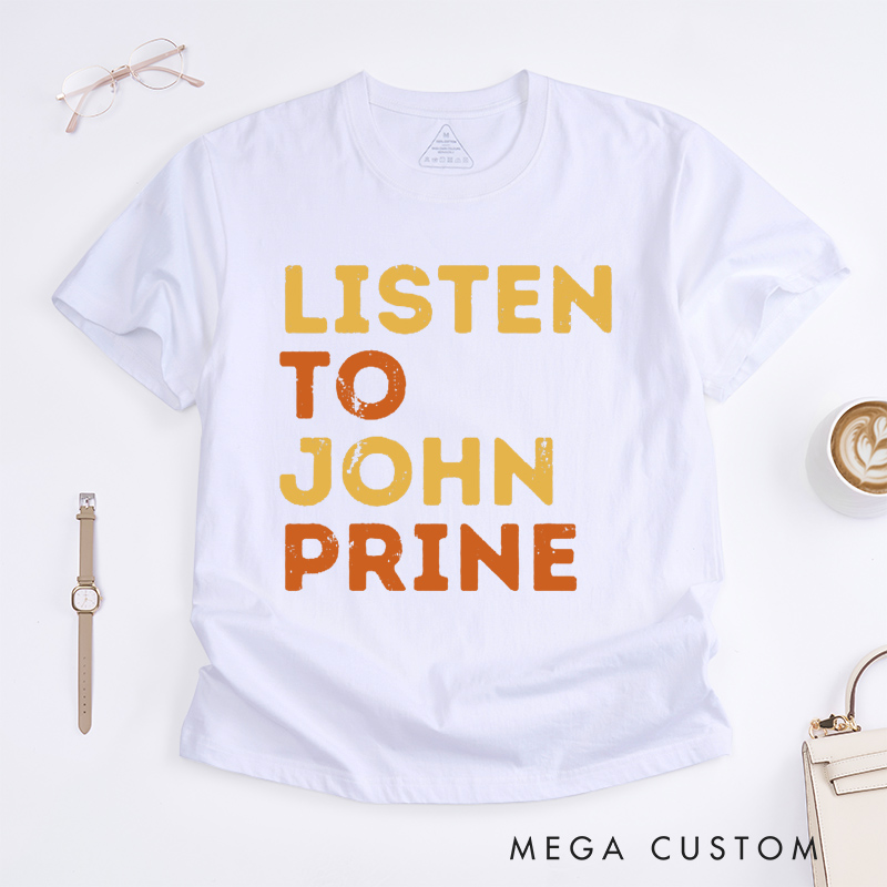 Personalized Listen to Classic Folk Music Classic T-Shirts Retro Style Gift for Music Lovers Unisex Custom Vintage Lyric Tee Perfect for Him or Her