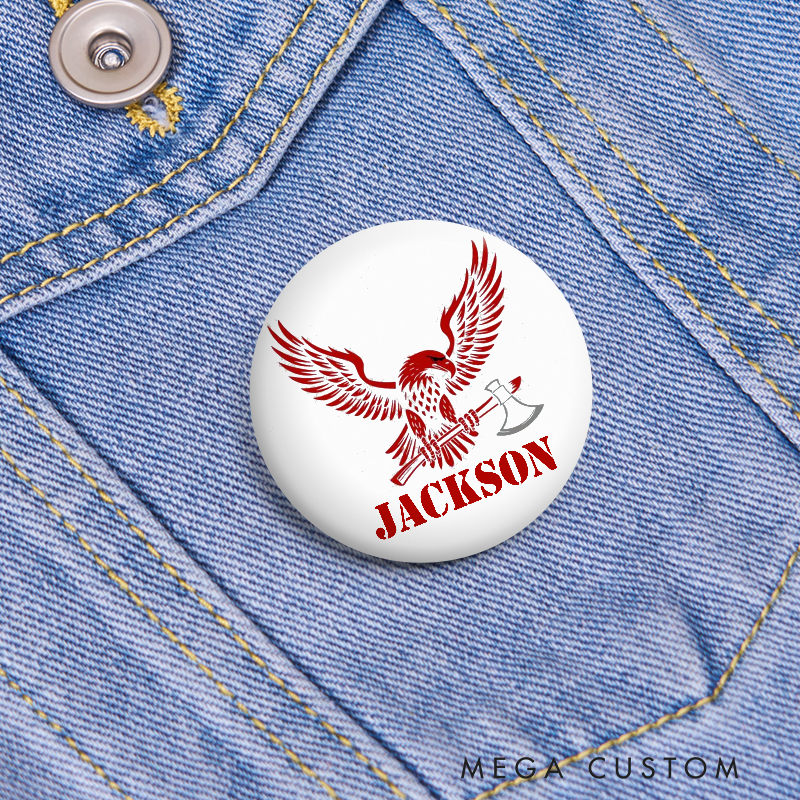 Personalized Firefighter Button Pin Eagle and Axe Design