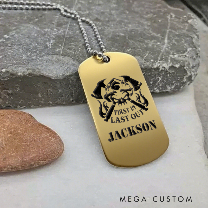 Personalized Firefighter Dog Tag Necklace with First In Last Out Design Firefighter